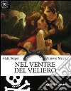 Nel ventre del veliero libro