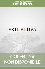 ARTE ATTIVA libro