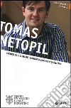 Tomas Netopil. Orchestra e Coro del Maggio Musicale Fiorentino libro