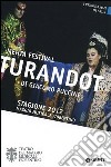 Mehta festival. Turandot di Giacomo Puccini. Stagione 2012. Maggio musicale fiorentino. Ediz. multilingue libro