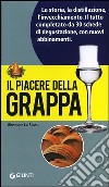 Il piacere della grappa libro