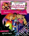 Aurora e il cucciolo invisibile. La banda delle ragazzine. Con adesivi libro