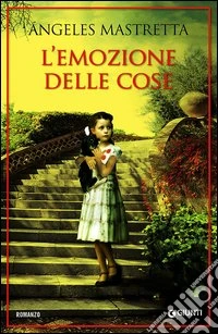 L'emozione delle cose libro
