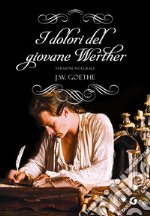 I dolori del giovane Werther libro