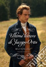 Ultime lettere di Jacopo Ortis libro