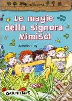 Le magie della signora Mimisòl libro