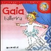 Gaia ballerina libro