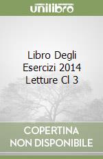 Libro Degli Esercizi 2014 Letture Cl 3 libro