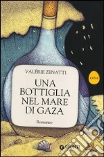 Una bottiglia nel mare di Gaza libro