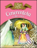 Cenerentola e altre storie libro