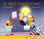 Il mio Pinocchio. Ediz. illustrata libro