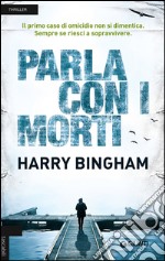 Parla con i morti libro