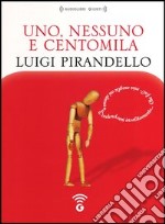 Uno, nessuno e centomila letto da Giancarlo Previati. Audiolibro. CD Audio formato MP3 libro