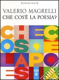 Che cos'è la poesia? Audiolibro. CD Audio formato MP3