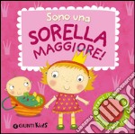 Sono una sorella maggiore! libro