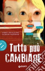 Tutto può cambiare libro