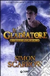Il figlio di Spartaco. Il gladiatore libro