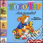 Topo Tip... che monello! libro