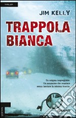 Trappola bianca libro