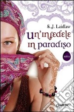 Un'infedele in paradiso libro