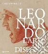Leonardo. L'arte del disegno libro di Pedretti Carlo Taglialagamba Sara