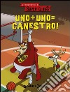 Uno + uno = canestro! Le fantavventure di Super Claus libro