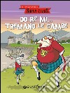 Do re mi... tremano le gambe. Le fantavventure di Super Claus libro