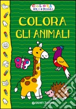 Colora gli animali. Colora per i più piccoli libro