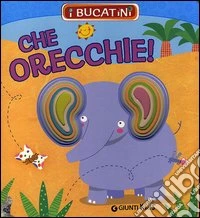 Che orecchie!