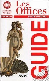Les Offices. Guide officiel libro