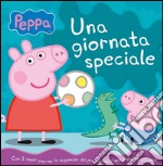 Una giornata speciale. Peppa libro