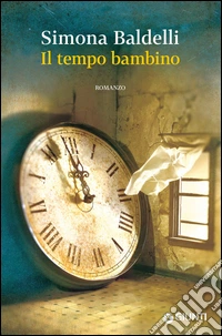 Il tempo bambino libro