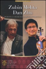 Zubin Mehta, Dan Zhu. Orchestra del Maggio Musicale Fiorentino libro