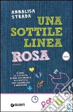 Una sottile linea rosa libro