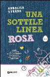 Una sottile linea rosa libro