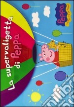 La supervaligetta di Peppa. Con adesivi libro