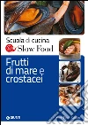 Frutti di mare e crostacei libro