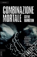 Combinazione mortale libro