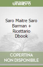 Saro Maitre Saro Barman + Ricettario Dbook libro