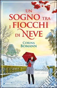 Un sogno tra i fiocchi di neve libro