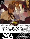 Avventura sulle montagne nere libro