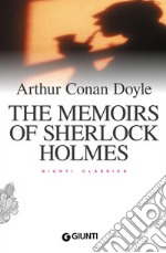 The memoirs of Sherlock Holmes