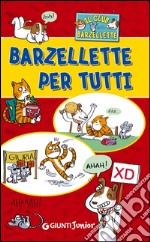 Il club delle barzellette. Barzellette per tutti libro