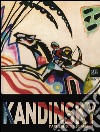 Kandinsky. L'artista come sciamano. Catalogo della mostra (Vercelli, 29 marzo-6 luglio 2014). Ediz. illustrata libro