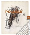 Jackson Pollock. La figura della furia. Catalogo della mostra (Firenze, 16 aprile-27 luglio 2014). Ediz. inglese libro