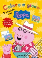 Coloro e gioco in vacanza con Peppa Pig libro