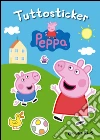 Peppa Pig. Tuttosticker libro di D'Achille Silvia