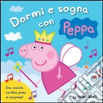 Dormi e sogna con Peppa libro