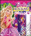 Barbie e il regno segreto. La storia libro