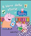 Il libro delle storie di Peppa libro